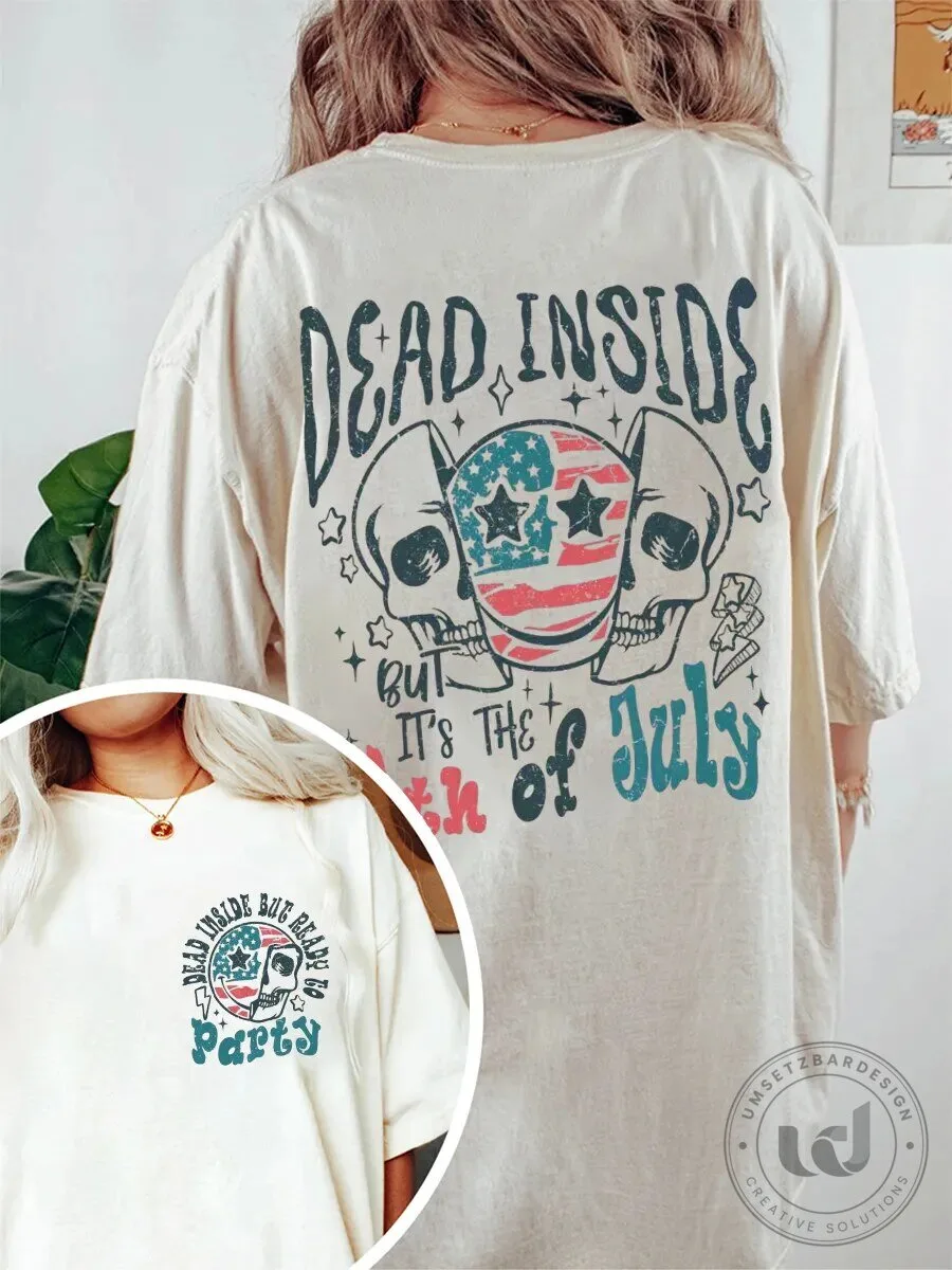 Dead Inside But Ready To Party Funny 4th Of July Skull Graphic T-Shirt