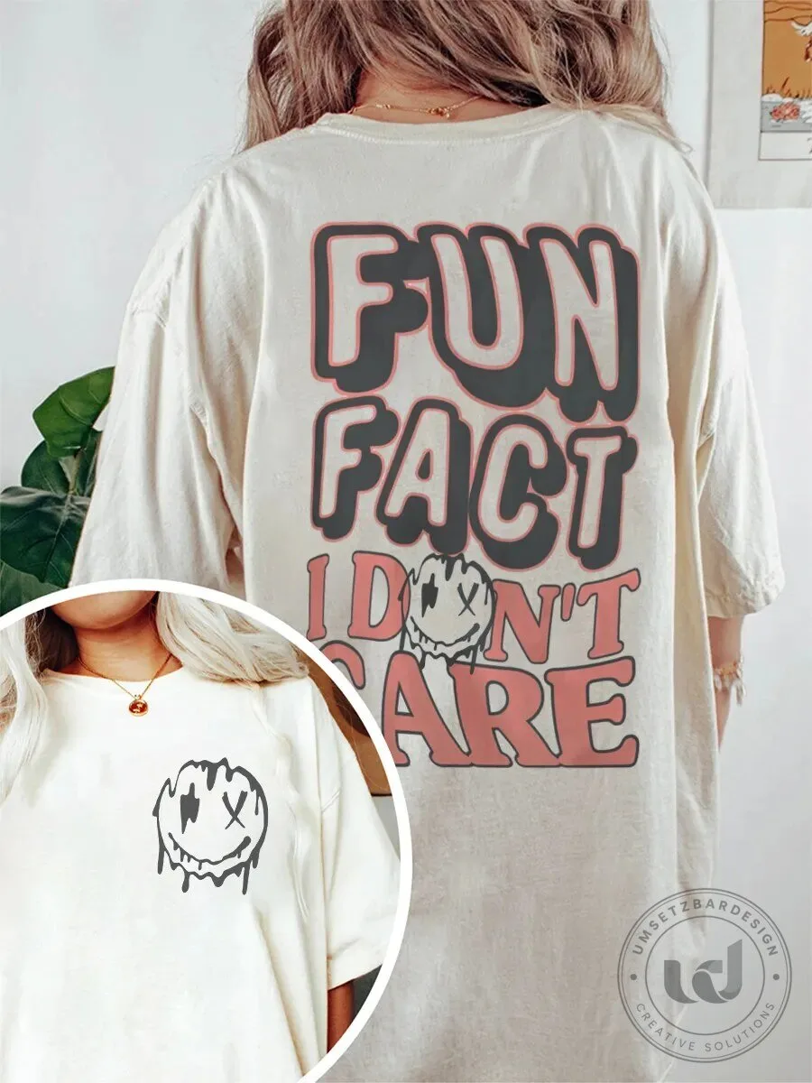 Fun Fact I Don't Care Sarcastic Quote T-Shirt